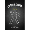 Crushed & Crowned