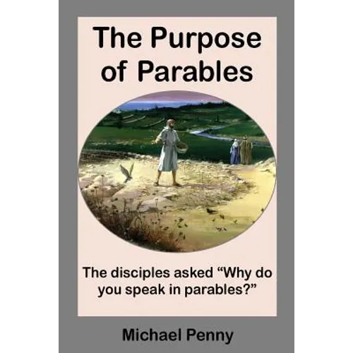 The Purpose of Parables
