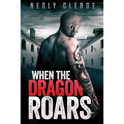 When The Dragon Roars