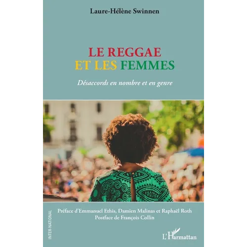 Le reggae et les femmes: Désaccords en nombre et en genre
