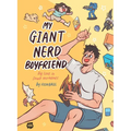 My Giant Nerd Boyfriend: Volume 1 Volume 1