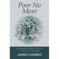 Poor No More: Sustainable Solutions to Poverty in the Social Justice Era