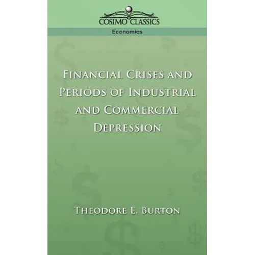 Financial Crises and Periods of Industrial and Commercial Depression