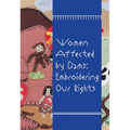 Women Affected by Dams: Embroidering Our Rights