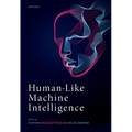 Human-Like Machine Intelligence