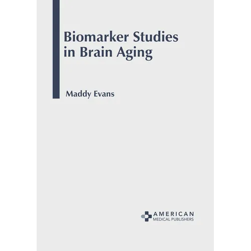 Biomarker Studies in Brain Aging