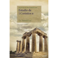 Estudio de 1 Corintios II: Lectures on the First Corinthians II (Spanish)