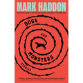 Dogs and Monsters: Stories