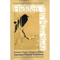 Hidden in Plain Sight: Esoteric Power Training Within Japanese Martial Traditions