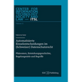 Automatisierte Einzelentscheidungen im (Schweizer) Datenschutzrecht: Phänomen, Entstehungsgeschichte, Regelungsziele und Begriff