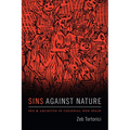 Sins Against Nature: Sex and Archives in Colonial New Spain