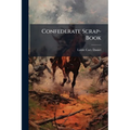 Confederate Scrap-Book
