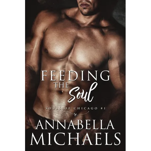 Feeding the Soul: Souls of Chicago series