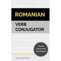 Romanian Verb Conjugator: The most common verbs fully conjugated