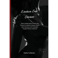 Erotica Sex Stories: Taboo Daddy Explicit Erotica Sex Stories for Lesbians, Reverse Harem Short Romance with Forbidden Younger Women Collection