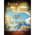 Think and Grow Rich by Napoleon Hill and the Richest Man in Babylon by George S. Clason