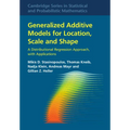 Generalized Additive Models for Location, Scale and Shape