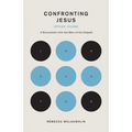 Confronting Jesus Study Guide
