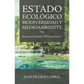 Estado Ecológico Biodiversidad Y Medioambiente: Restauración Climática "El Planeta Primero"