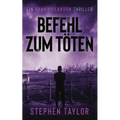 Befehl zum Töten: German Translation of Command To Kill