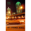 His Strange Ways