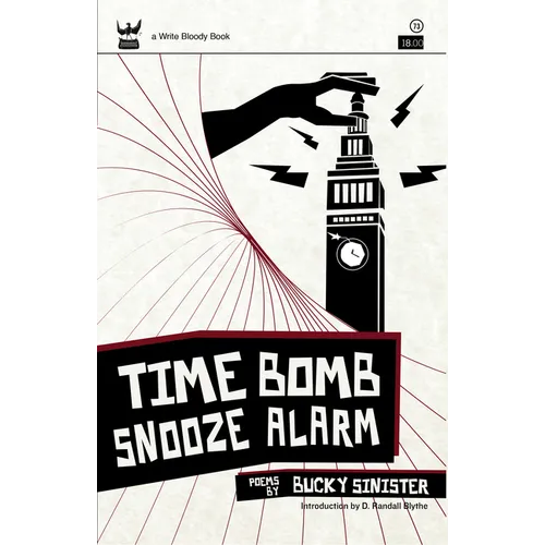 Time Bomb Snooze Alarm: A Collection of Poetry