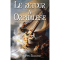 Le retour a Orphalese