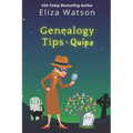 Genealogy Tips & Quips