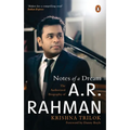 Notes of a Dream: The Authorized Biography of A.R. Rahman