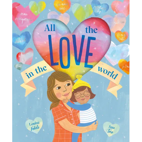All the Love in the World