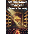 The Phantom Of The Opera(Illustrated)