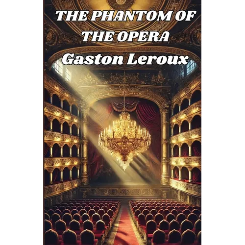 The Phantom Of The Opera(Illustrated)