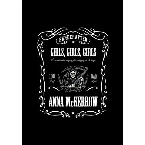 Girls, Girls, Girls: A reconstructive surgery for misogyny in 8 songs