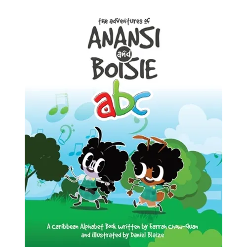 The Adventures of Anansi and Boisie ABC: A Caribbean Alphabet Book
