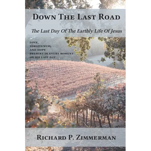 Down The Last Road