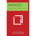 Evolution Of The Speech Apparatus: American Lecture Series, No. 328