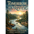 Tomorrow is a River
