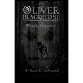 Marshal Oliver Blackstone: Deadly Shadows