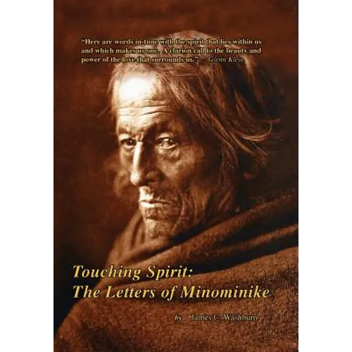 Touching Spirit: The Letters of Minominike