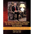 The Complete One-Week Preparation for the Cisco Ccent/CCNA Icnd1 Exam 640-822: A Certification Guide Based Over 2000 Sample Questions and Answers with