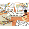 What Do Authors and Illustrators Do?