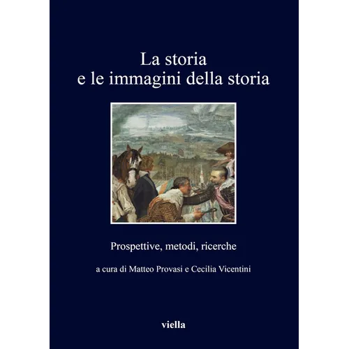 La Storia E Le Immagini Della Storia