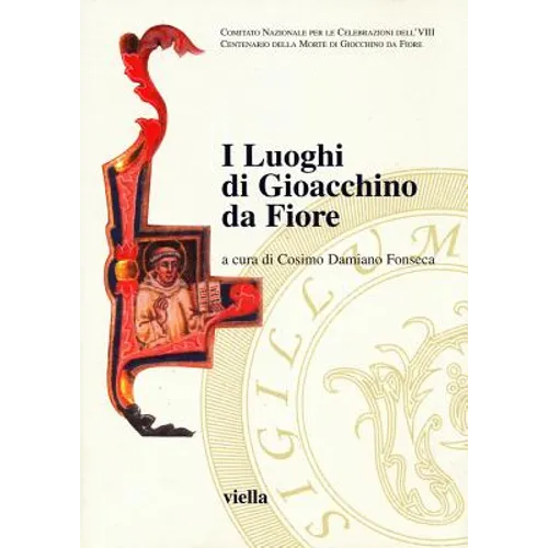 I Luoghi Di Gioacchino Da Fiore