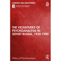 The Vicissitudes of Psychoanalysis in Soviet Russia, 1930-1980