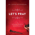 Let's Pray: A 16-Week Prayer Devotional