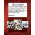 Antiquities of America: The First Inhabitants of Central America and the Discovery of New England by the Northmen, Five Hundred Years Before C