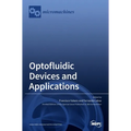 Optofluidic Devices and Applications