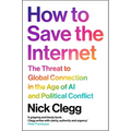 How to Save the Internet: The Threat to Global Connection in the Age of AI and Political Conflict