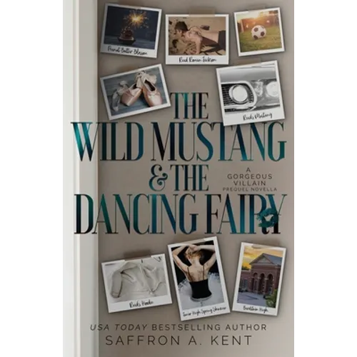 The Wild Mustang and The Dancing Fairy: A St. Mary's Rebels Novella