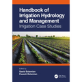 Handbook of Irrigation Hydrology and Management: Irrigation Case Studies